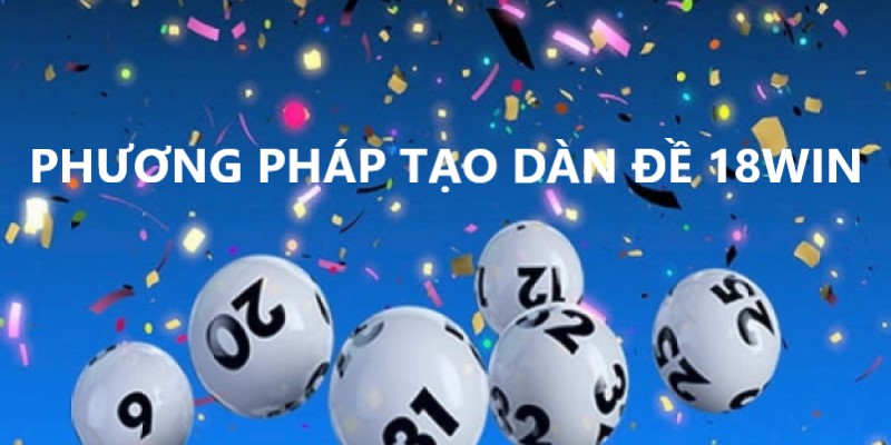 Lựa chọn cách tạo dàn đề hiệu quả nhất